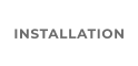 INSTALLATION